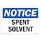 Signmission OSHA Notice, 5" Height, Spent Solvent Sign, 7" X 5", Landscape OS-NS-D-57-L-18385 - alternate 1
